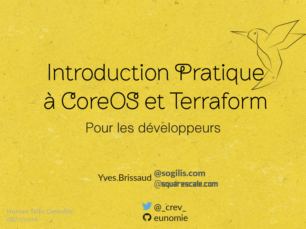 Introduction pratique à CoreOS et Terraform — Pour les développeurs