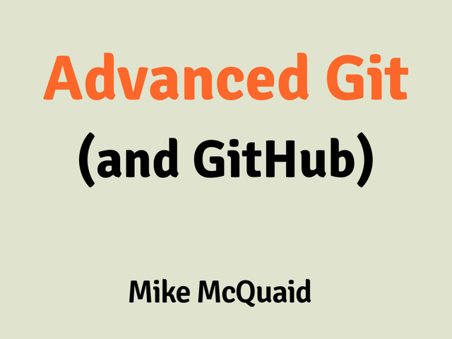Advanced Git (And GitHub) slides thumbnail