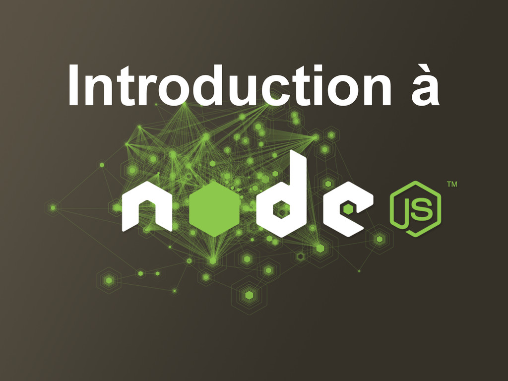 Introduction à Node.js