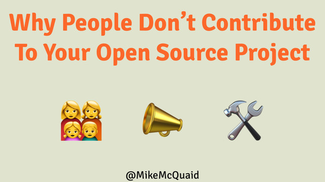 Why People Don't Contribute To Your Open Source Project slides thumbnail
