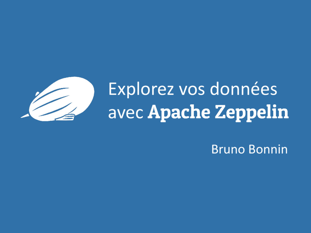 Explorez vos datas avec Apache Zeppelin