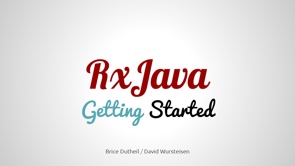 RxJava, Getting Started